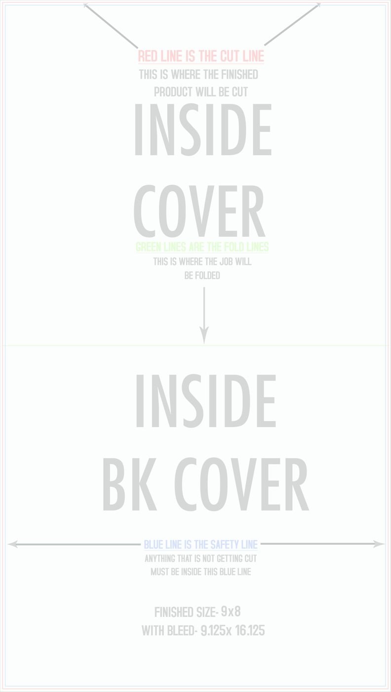 Flyers & Brochures 8" x 9" 4 Page (16" x 9") Back/Inside (Vertical) trim, safety and fold template guide